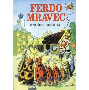 Ferdo Mravec - Ondřej Sekora