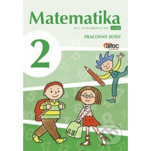 Matematika pre 2. ročník základných škôl (pracovný zošit, 1. časť) - Pavol Černek, Svetlana Bednářová