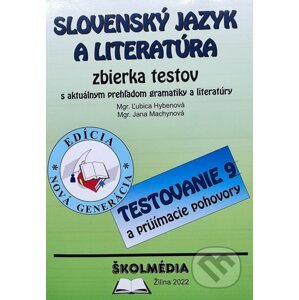 Slovenský jazyk a literatúra - zbierka príkladov a testov - Ľubica Hybenová, Jana Machynová