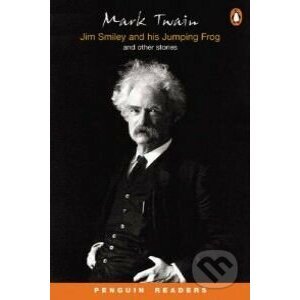 Penguin Readers Level 3: A2 - Jim Smiley and His Jumping Frog and Other Stories - Mark Twain