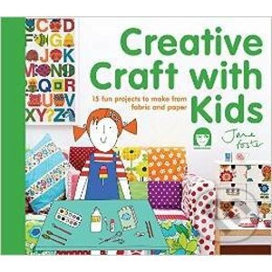 Creative Craft with Kids - Jane Foster