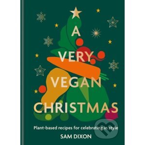 A Very Vegan Christmas - Sam Dixon