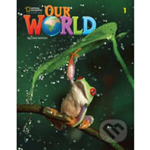 Our World Second Edition 1: Student's Book A1 - Diane Pinkley; Gabrielle Pritchard