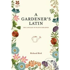 A Gardeners Latin - Richard Bird