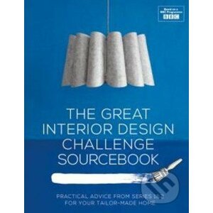Great Interior Design Challenge Sourcebook - Tom Dyckhoff