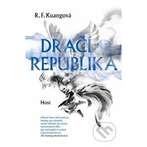 Dračí republika - R. F. Kuang