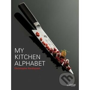 My Kitchen Alphabet - Christophe Hardiquest