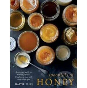 Spoonfuls of Honey - Hattie Ellis