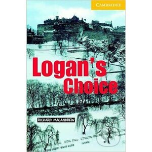 Cambridge English Readers 2 Elementary: Logan's Choice +CD - Richard MacAndrew