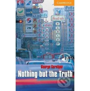 Cambridge English Readers 4 Intermediate: Nothing but the Truth - National Geographic Society