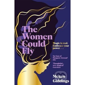 The Women Could Fly - Megan Giddings