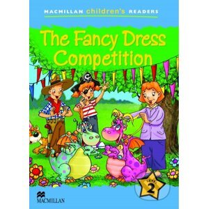 Macmillan Children's Readers 2 Beginner: The Fancy Dress Competition - Paul Shipton