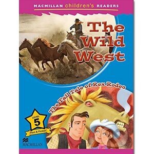Macmillan Children's Readers 5 Intermediate: The Wild West - Paul Mason