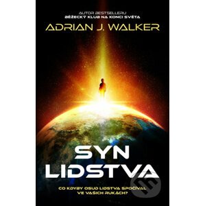 E-kniha Syn lidstva - Adrian J. Walker