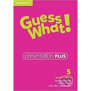 Guess What! 5 Presentation Plus British English - Cambridge University Press