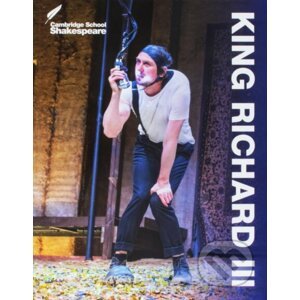 King Richard III (Cambridge School Shakespeare) - Linzy Brady, Jane Coles, William Shakespeare