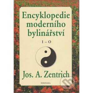 Encyklopedie moderního bylinářství I - O - Josef A. Zentrich
