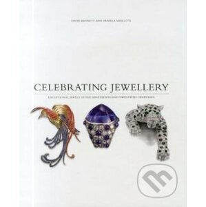 Celebrating Jewellery - Daniela Mascetti, David Bennett