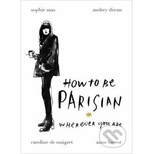 How to be Parisian - Anne Berest