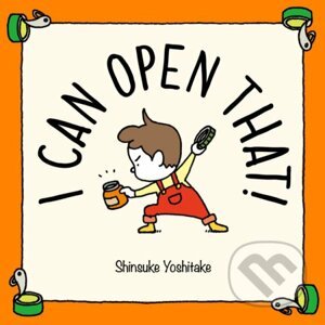 I Can Open That! - Shinsuke Yoshitake