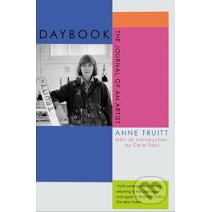 Daybook: The Journal of an Artist - Anne Truitt
