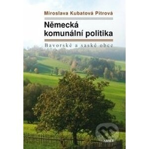 Německá komunální politika - Miroslava Kubatová-Pitrová