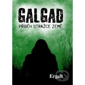 Galgad - Příběh strážce Země - Ergall
