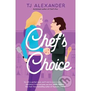 Chef's Choice - T. J. Alexander