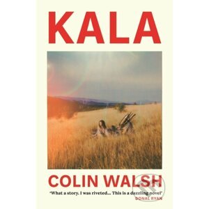 Kala - Colin Walsh