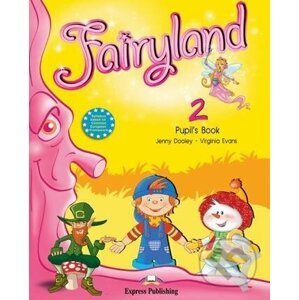 Fairyland 2: Pupil's book +CD+CERT* - Virginia Evans,Jenny Dooley
