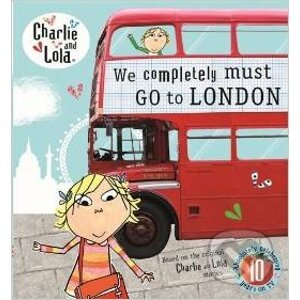 We Completely Must Go to London - Lauren Child