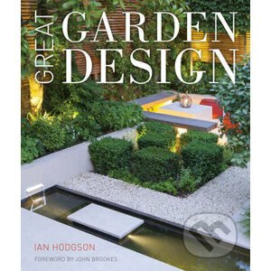Great Garden Design - Ian Hodgson