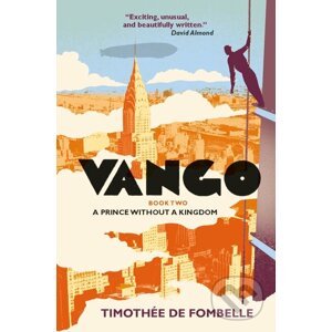 Vango 2: A Prince Without a Kingdom - Timothée de Fombelle