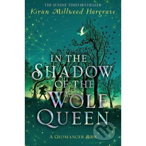 In the Shadow of the Wolf Queen - Kiran Millwood Hargrave