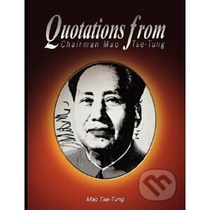 Quotations from Chairman Mao Tse-Tung - Mao Tse-Tung