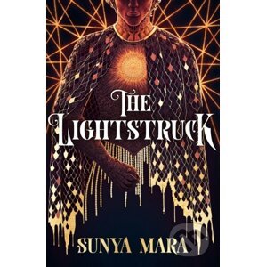 The Lightstruck - Sunya Mara