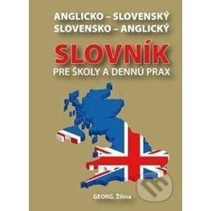 Anglicko-slovenský slovensko-anglický slovník pre školy a dennú prax - Emil Rusznák