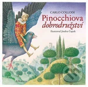 Pinocchiova dobrodružství - Carlo Collodi, Jindra Čapek (Ilustrátor)