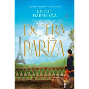 Dcéra Paríža - Kristin Harmel