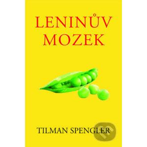 Leninův mozek - Tilman Spengler