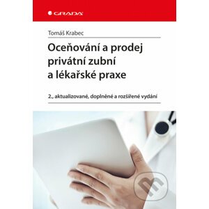 Oceňování a prodej privátní zubní a lékařské praxe - Tomáš Krabec