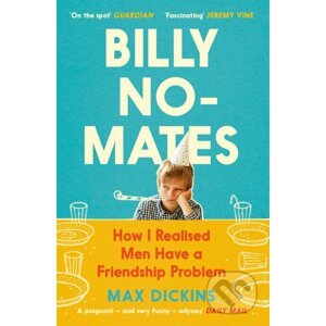 Billy No-Mates - Max Dickins