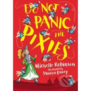 Do Not Panic the Pixies - Michelle Robinson, Sharon Davey (Ilustrátor)