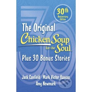 Chicken Soup for the Soul - Amy Newmark, Jack Canfield, Mark Victor Hansen