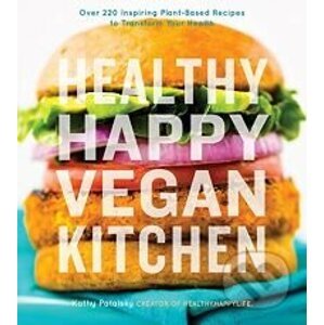 Healthy Happy Vegan Kitchen - Kathy Patalsky