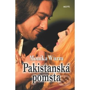 Pakistanská pomsta - Monika Wurm