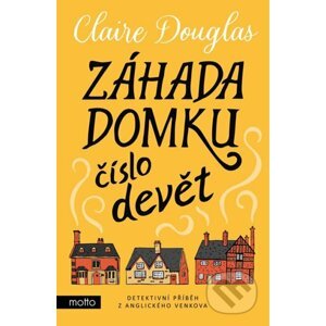 Záhada domku číslo devět - Claire Douglas