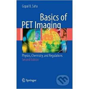 Basics of PET Imaging - Gopal B. Saha