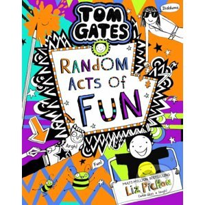 Tom Gates 19: Random Acts of Fun - Liz Pichon