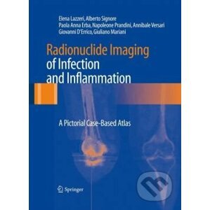 Radionuclide Imaging of Infection and Inflammation - Elena Lazzeri